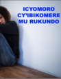 Icyomoro cyibikomere mu rukundo